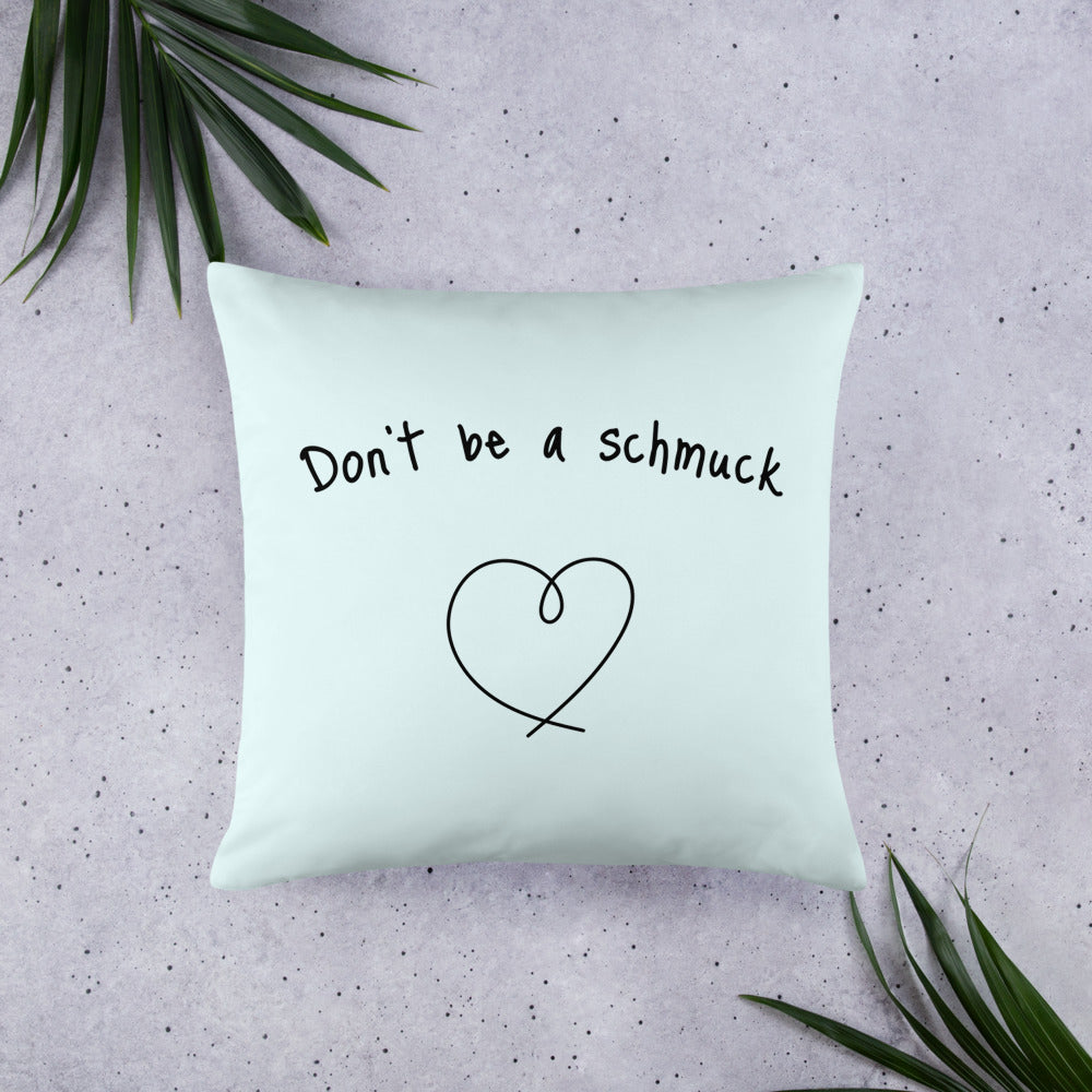 Schmuck Pillow