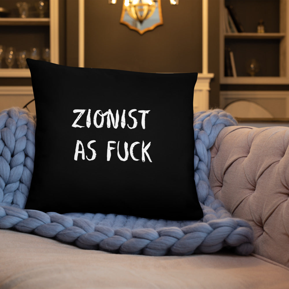 Zionist As Fuck Pillow