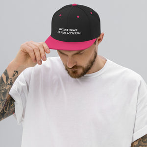 Jews Activism - Snapback Hat
