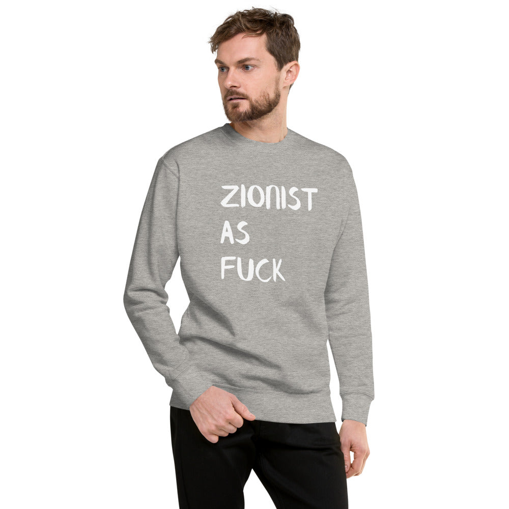 Zionist As Fuck - Unisex Fleece Pullover