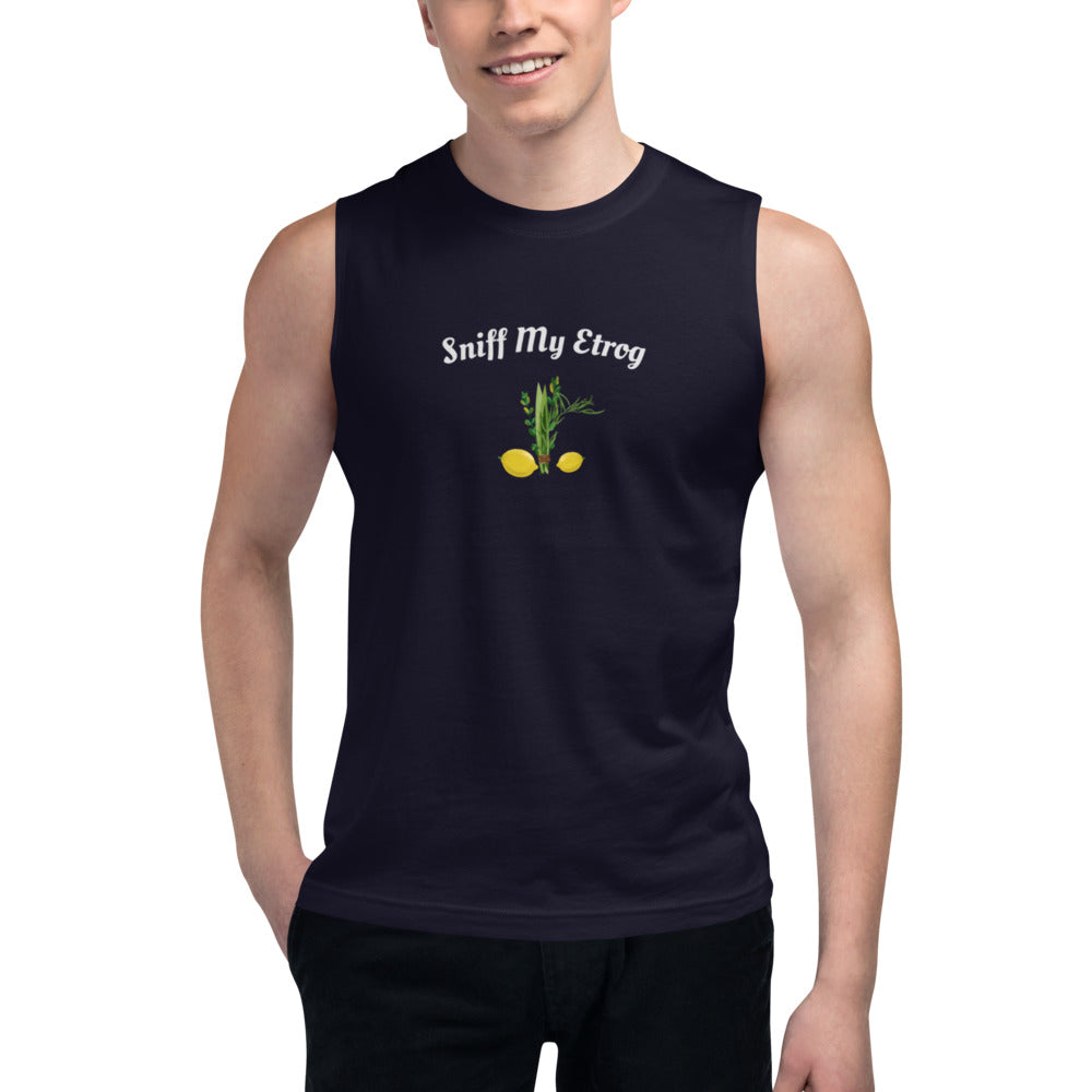 Sniff My Etrog - Muscle Shirt
