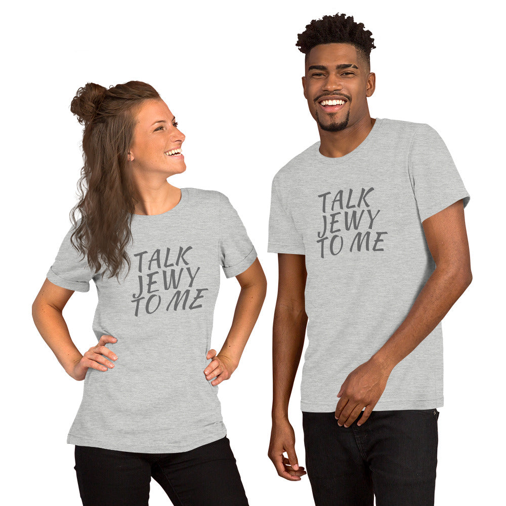Talk Jewy To Me - Short-Sleeve Unisex T-Shirt