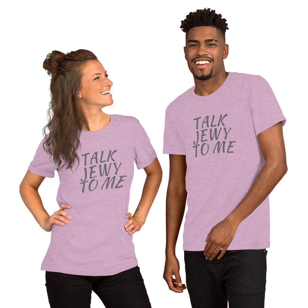 Talk Jewy To Me - Short-Sleeve Unisex T-Shirt